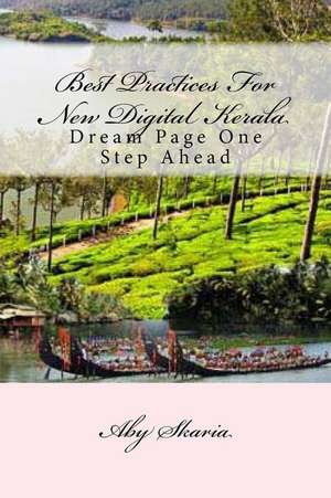 Best Practices for New Digital Kerala de Aby Skaria