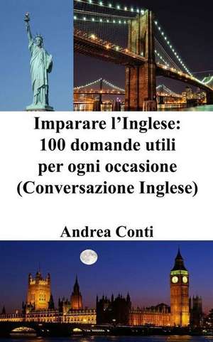 Imparare L'Inglese de Andrea Conti