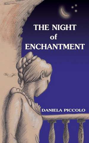 The Night of Enchantment de MS Daniela Piccolo