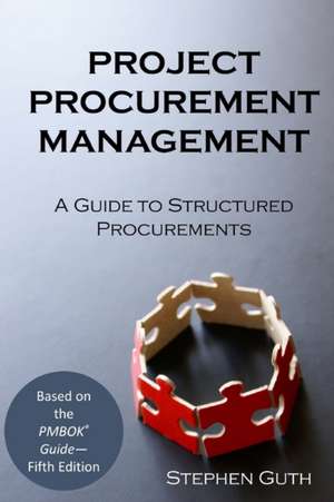 Project Procurement Management de Stephen Guth