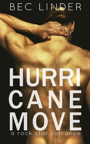 Hurricane Move de Bec Linder