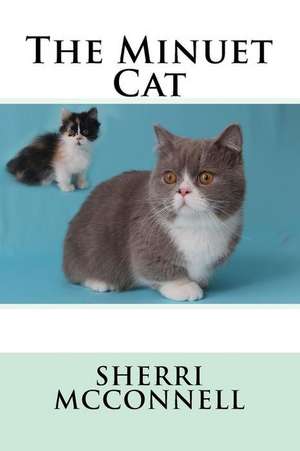 The Minuet Cat de Sherri L. McConnell