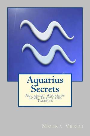 Aquarius Secrets de Moira Verdi