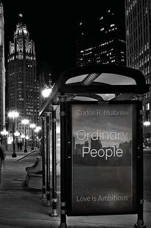 Ordinary People de Carlos R. Malbrew