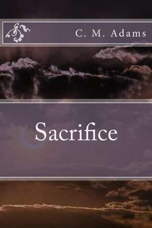 Sacrifice de C. M. Adams