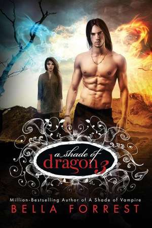 A Shade of Dragon 3 de Bella Forrest