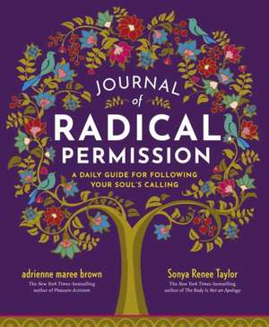 Journal of Radical Permission de Adrienne Maree Brown