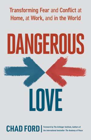 Dangerous Love de Chad Ford