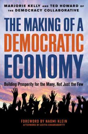 The Making of a Democratic Economy de Marjorie Kelly