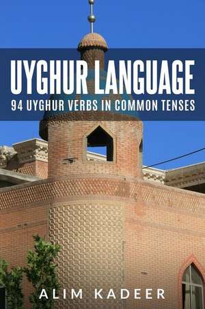 Uyghur Language de Alim Kadeer