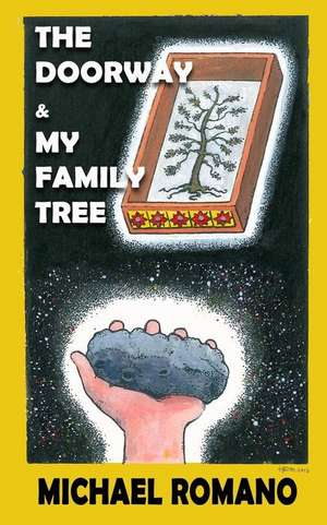 The Doorway and My Family Tree de Michael Romano