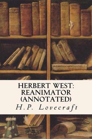 Herbert West de H. P. Lovecraft