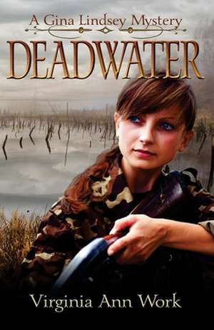 Deadwater de Virginia Ann Work