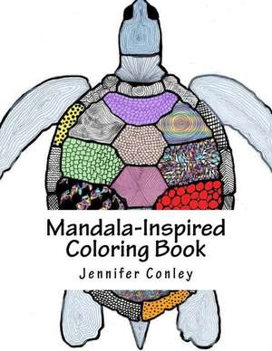 Mandala Inspired Coloring Book de Jennifer Conley