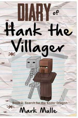 Diary of Hank the Villager (Book 2)