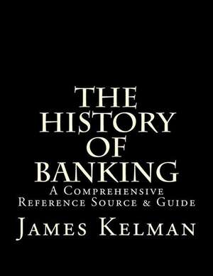 The History of Banking de James Kelman