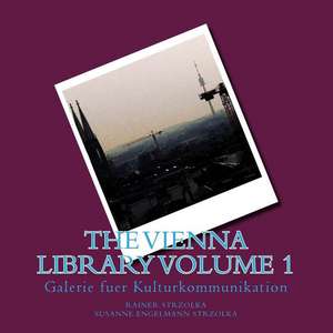 The Vienna Library Volume 1 de Rainer Strzolka