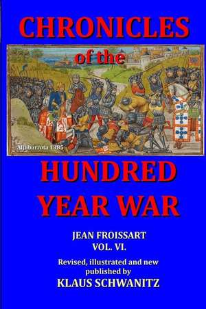 Hundred Year War de Klaus Schwanitz