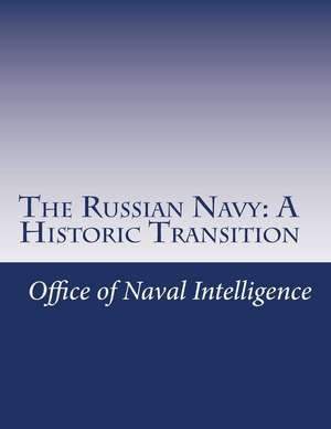 The Russian Navy de Office of Naval Intelligence