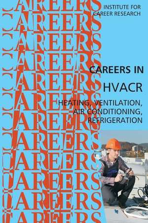 Careers in Hvacr de Institute for Career Research