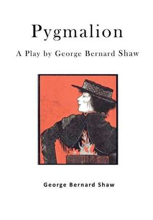 Pygmalion de George Bernard Shaw