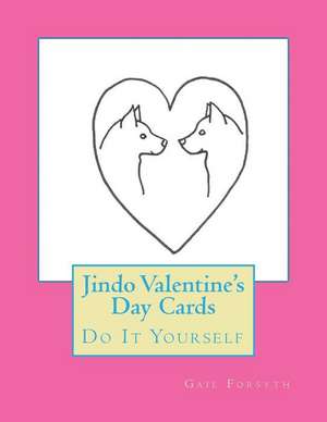 Jindo Valentine's Day Cards de Gail Forsyth