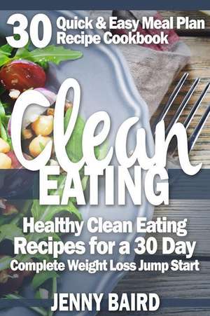 Clean Eating de Jenny Baird