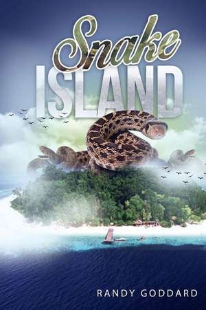 Snake Island de Randy Goddard