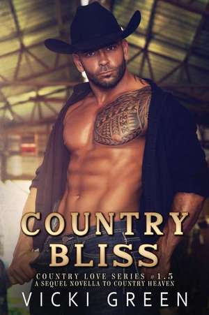 Country Bliss (County Love 1.5) de Vicki Green