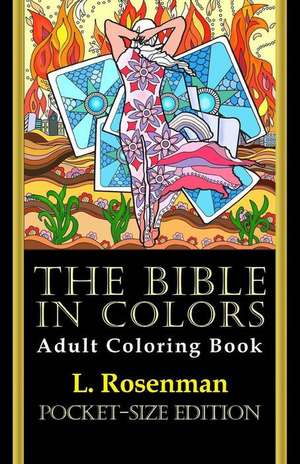 The Bible in Coloring Pocket-Size Edition de L. Rosenman