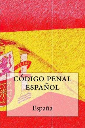 Codigo Penal Espanol de Nacion Espanola