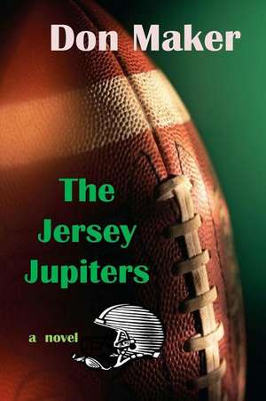 The Jersey Jupiters de Don Maker