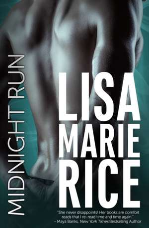 Midnight Run de Lisa Marie Rice