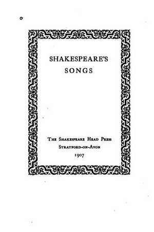 Shakespeare's Songs de William Shakespeare