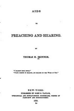 AIDS to Preaching and Hearing de Thomas H. Skinner