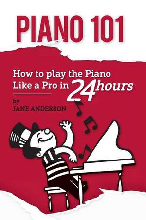 Piano 101 de Jane Anderson