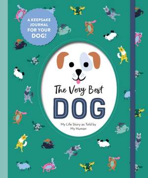 The Very Best Dog de Workman Publishing