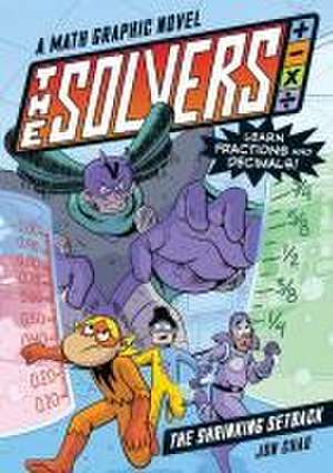 The Solvers Book #2: The Shrinking Setback de Jon Chad