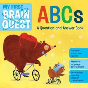 My First Brain Quest ABCs de Workman Publishing