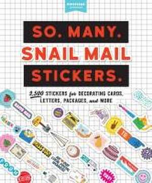 So. Many. Snail Mail Stickers. de Pipsticks(R)+Workman(R)