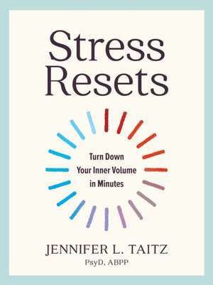 Stress Resets de Jennifer L Taitz