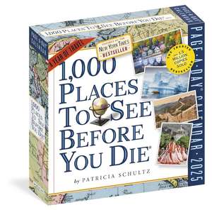 1,000 Places to See Before You Die Page-A-Day(r) Calendar 2025 de Patricia Schultz