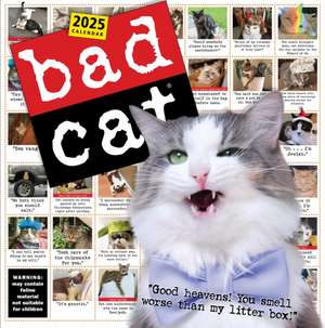 Bad Cat Wall Calendar 2025 de Harry Prichett