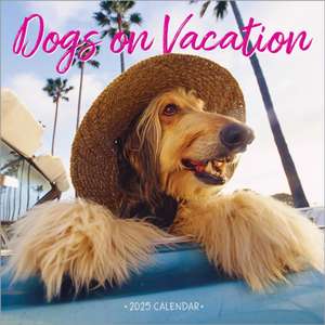 Dogs on Vacation Wall Calendar 2025 de Workman Calendars