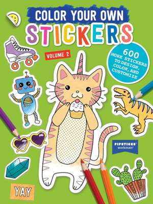 Color Your Own Stickers, Volume 2 de Pipsticks(R)+Workman(R)