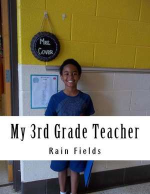 My 3rd Grade Teacher de Dionne L. Fields