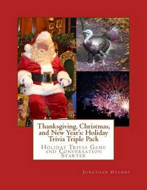 Thanksgiving, Christmas, and New Year's de Jonathan Ozanne