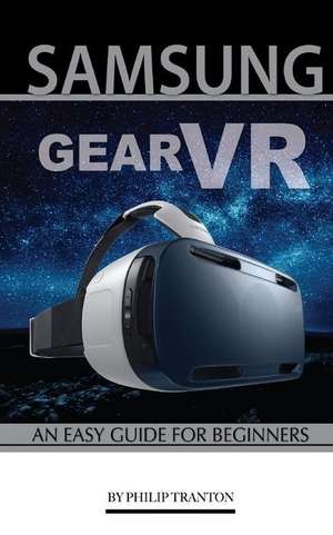 Samsung Gear VR de Philip Tranton