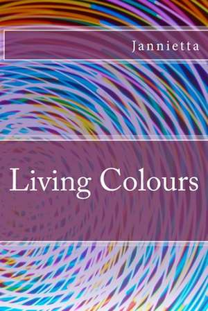 Living Colours de Jannietta