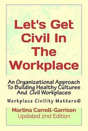 Let's Get Civil in the Workplace